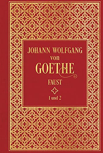 Faust I und II JOHANN WOLFGANG VON GOETHE