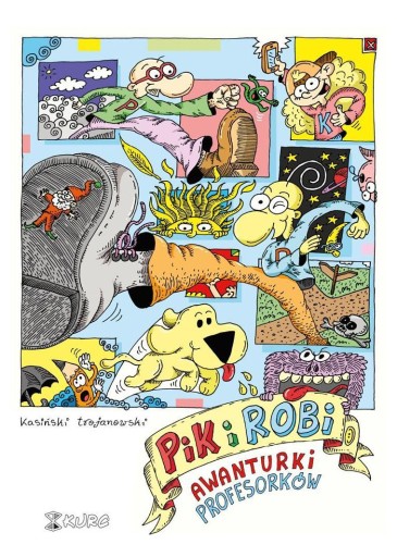 PIK I ROBI. AWANTURKI PROFESORKÓW - Piotr Kasiński, Robert Trojanowski KOMI