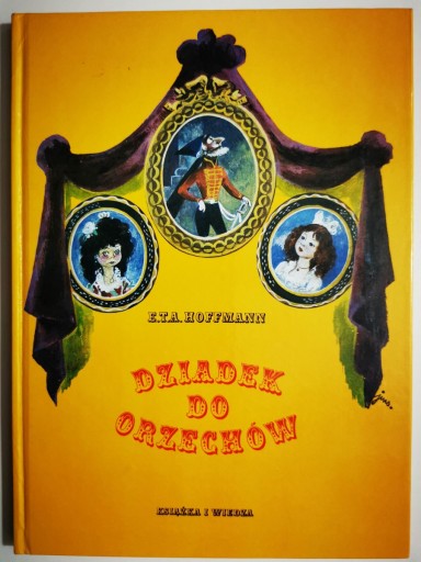DZIADEK DO ORZECHÓW - E. T. A. Hoffmann