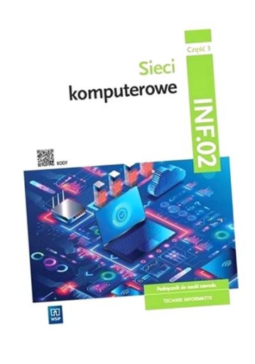 SIECI KOMPUTEROWE.KWAL.INF.02. PODR. CZ.3 WSIP SYLWIA OSETEK, KRZYSZTOF PYT