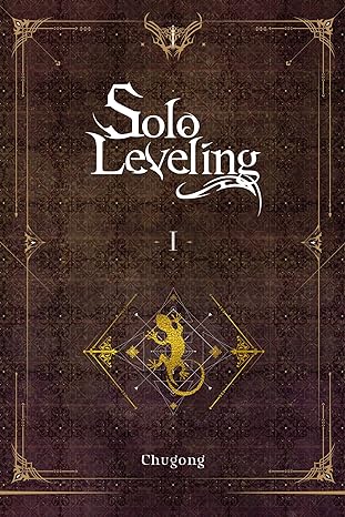 Solo Leveling, Vol. 1 (novel) (Volume 1) (Solo Leveling (novel), 1)