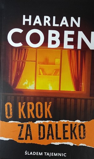 ŚLADEM TAJEMNIC 18/2024 HARLAN COBEN O KROK ZA DALEKO