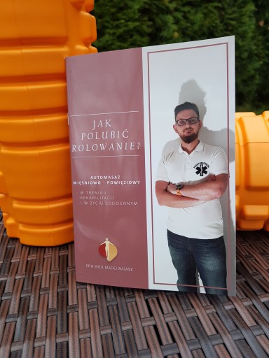 Jak polubić rolowanie? Dr n. med. Maciej Walasik