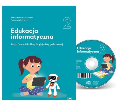 EDUKACJA INFORMATYCZNA SZKOŁA PODSTAWOWA 2 ZESZYT
