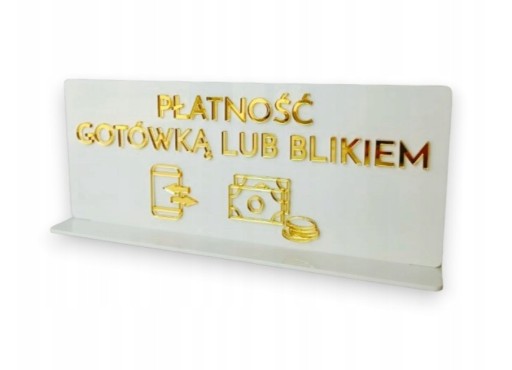 Akrylowa tabliczka stojak PŁATNOŚĆ GOTÓWKĄ LUB BLIKIEM połysk