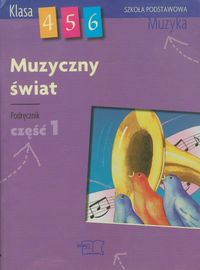 Muzyczny świat podręcznik kl. 4-6 cz.1 MAC