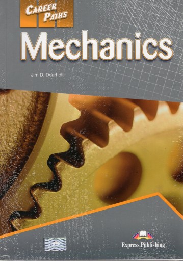 Career Paths Mechanisc SB+DigiBooks Jim Dearholt Ex[press Publishing