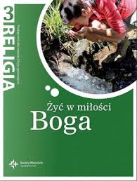 RELIGIA ŻYĆ W MIŁOŚCI BOGA PODRĘCZNIK ŚWIĘTY WOJCIECH