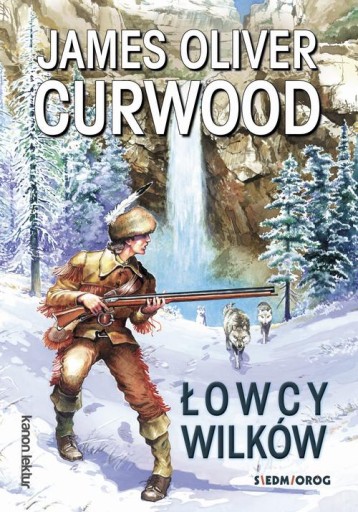 ŁOWCY WILKÓW JAMES OLIVER CURWOOD EBOOK