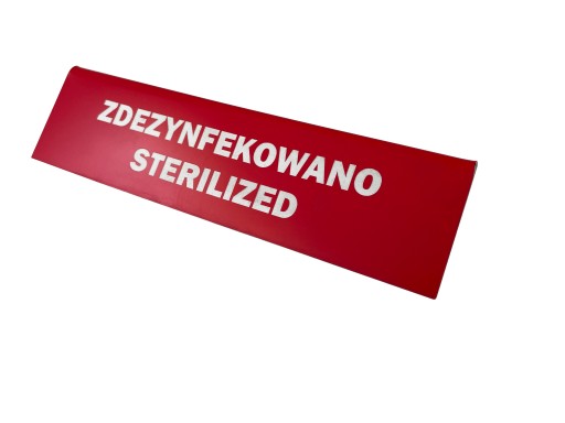 Tabliczka ZDEZYNFEKOWANO / STERILIZED