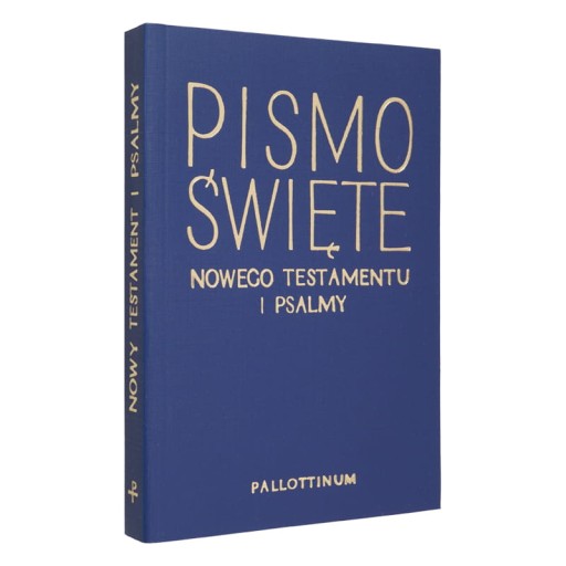 PISMO ŚWIĘTE NOWEGO TESTAMENTU I PSALMY PALLOTINUM