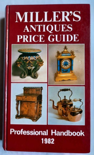 MILLERS ANTIQUES PRICE GUIDE PRZEWODNIK PO CENACH ANTYKÓW
