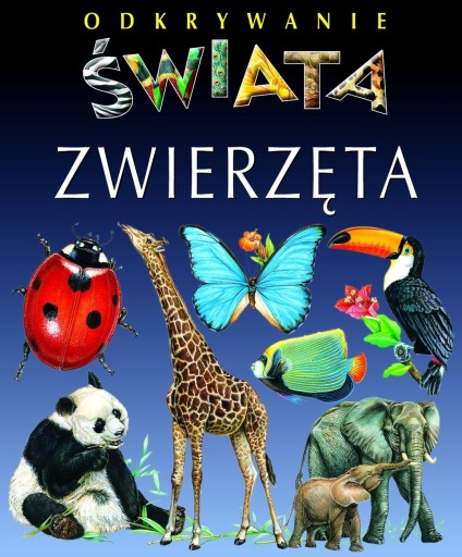 ODKRYWANIE ŚWIATA ZWIERZĘTA