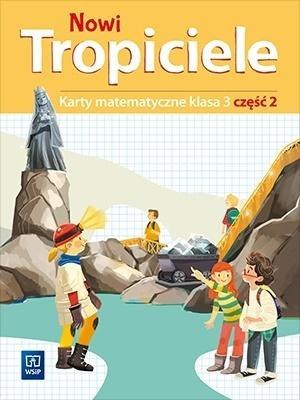 NOWI TROPICIELE SP 3 - Matematyka ćwiczenia 2 WSIP