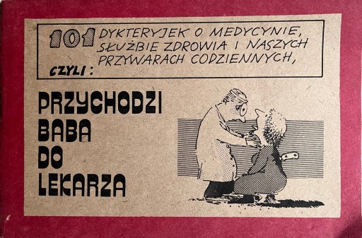 Przychodzi baba do lekarza 101 dykteryjek