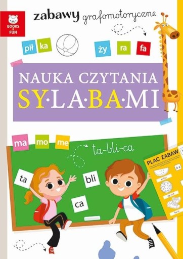 NAUKA CZYTANIA SYLABAMI Zabawy grafomotoryczne dla dzieci