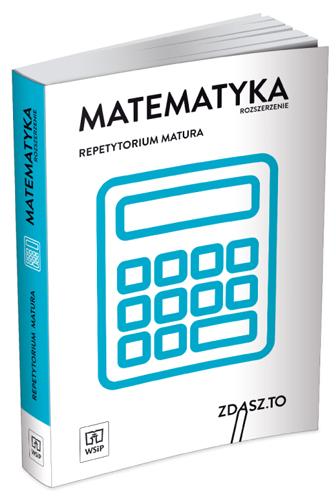 REPETYTORIUM MATURA MATEMATYKA ROZSZERZENIE WSIP