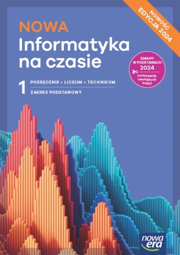 INFORMATYKA LO1 NA CZASIE PODR ZP NOWOŚC EDYCJA 2024/NOWA ERA