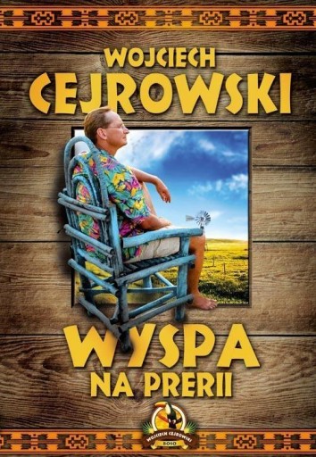 Wyspa na prerii Wojciech Cejrowski autograf