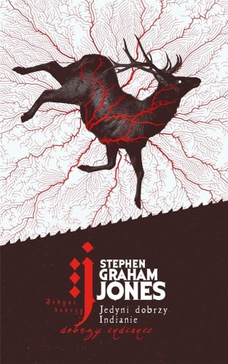 Jedyni dobrzy Indianie Stephen Graham Jones MAG