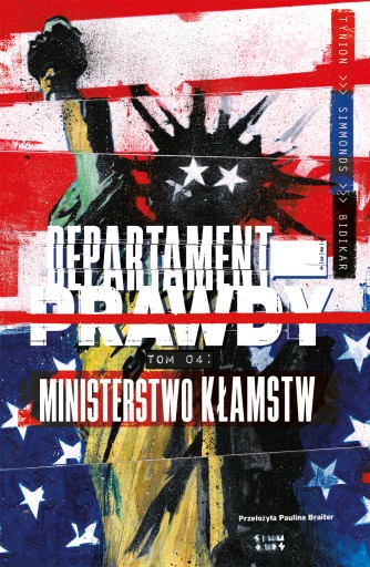 Departament prawdy. Tom 4. Departament prawdy T.4. Ministerstwo kłamstw