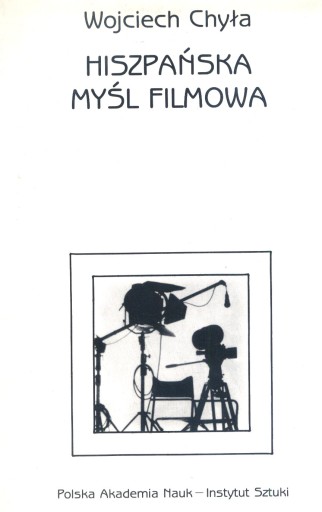 Znalezione obrazy dla zapytania Wojciech ChyÅa HiszpaÅska myÅl filmowa