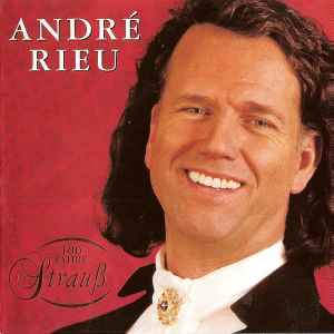 CD RIEU, ANDRE - 100 JAHRE STRAUSS