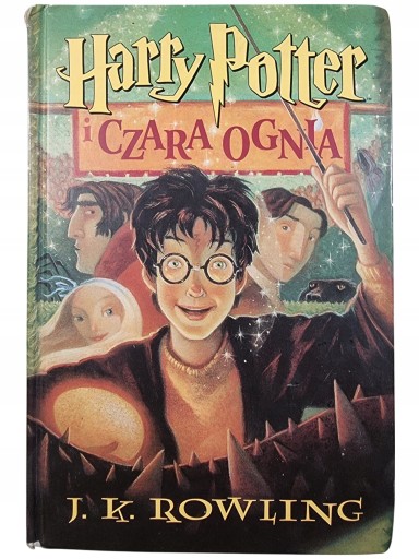 Zdjęcie egzemplarza: TWARDA / Harry Potter i Czara Ognia / J.K. Rowling