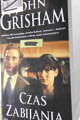 Czas zabijania - John Grisham