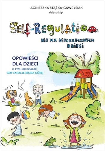 Self-Regulation Nie ma niegrzecznych dzieci