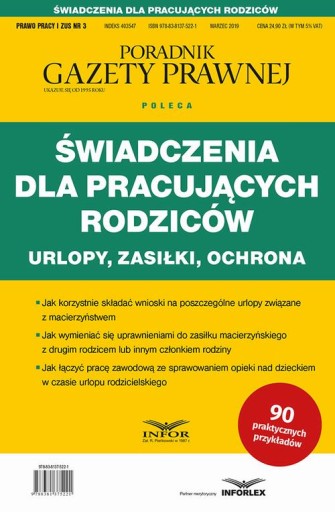 Świadczenia dla pracujących rodziców Urlopy zasiłki ochrona - Praca Zbiorow