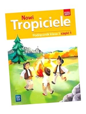 NOWI TROPICIELE SP 3 PODRĘCZNIK CZ.1 WSIP PRACA ZBIOROWA