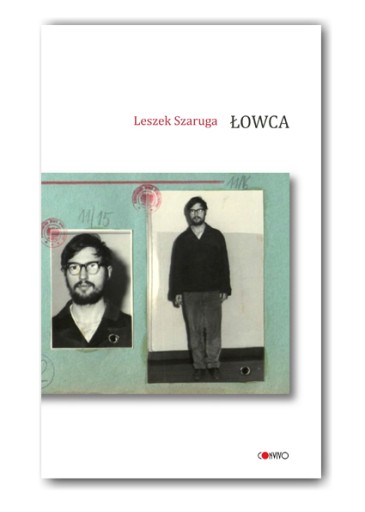 Leszek Szaruga &quot;Łowca&quot;