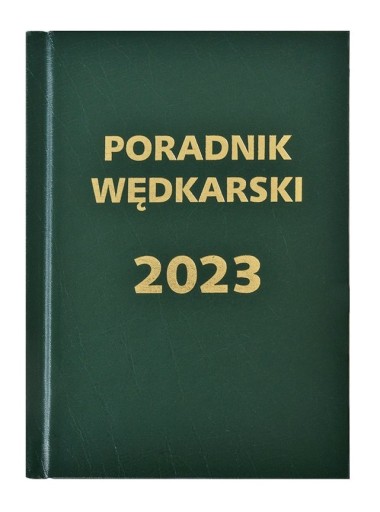 Календар, Poradnik Wędkarski 2023 Колективна робота