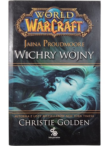 Zdjęcie egzemplarza: World Of Warcraft / Jaina Proudmoore / Wichry Wojny / Christie Golden