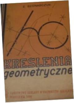 Kreślenia geometryczne - E Bednarczuk