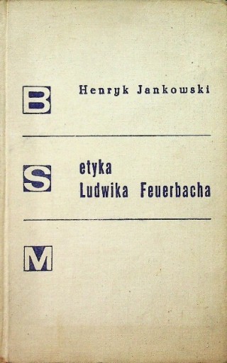 Etyka Ludwika Feuerbacha