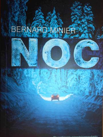 Noc - Bernard Minier