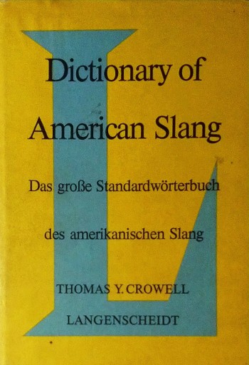 Dictionary of American Slang Harold Wentworth SPK