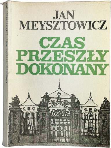 Jan Meysztowicz - Czas przeszły dokonany