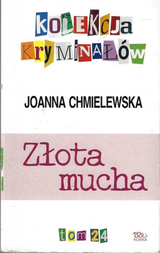 Złota mucha ___ Joanna Chmielewska ___ 2010