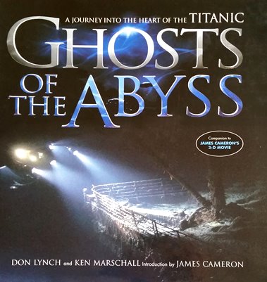 Don Lynch - Titanic Ghosts of the Abyss