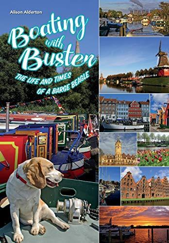 Boating with Buster: The Life and Times of a