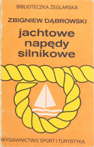 JACHTOWE NAPĘDY SILNIKOWE, Zbigniew Dąbrowski