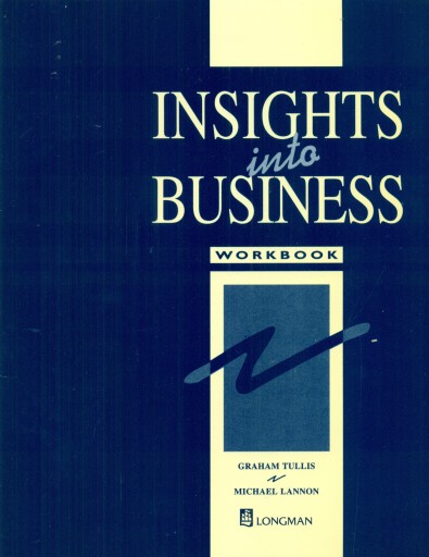 INSIGHTS INTO BUSINESS - WORKBOOK