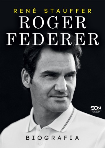 Roger Federer. Biografia. Rene Stauffer