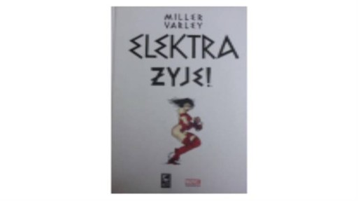 ELEKTRA ŻYJE - Frank Miller