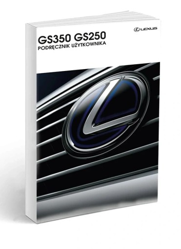 Lexus GS250 GS350 руководство пользователя
