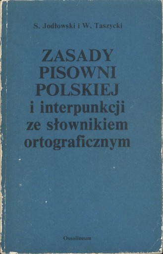 Zasady pisowni polskiej i interpunkcji, Jodłowski