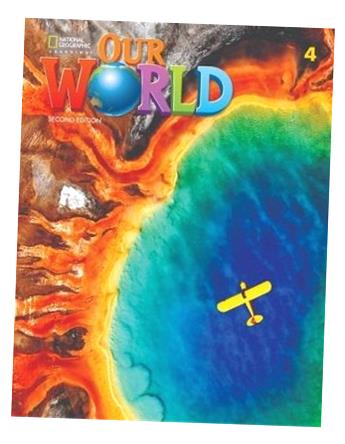 OUR WORLD 2ND EDITION LEVEL 4 SB NE KATE CORY-WRIGHT, SUE HARMES